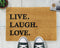 Artsy Doormats Live Laugh Love Doormat